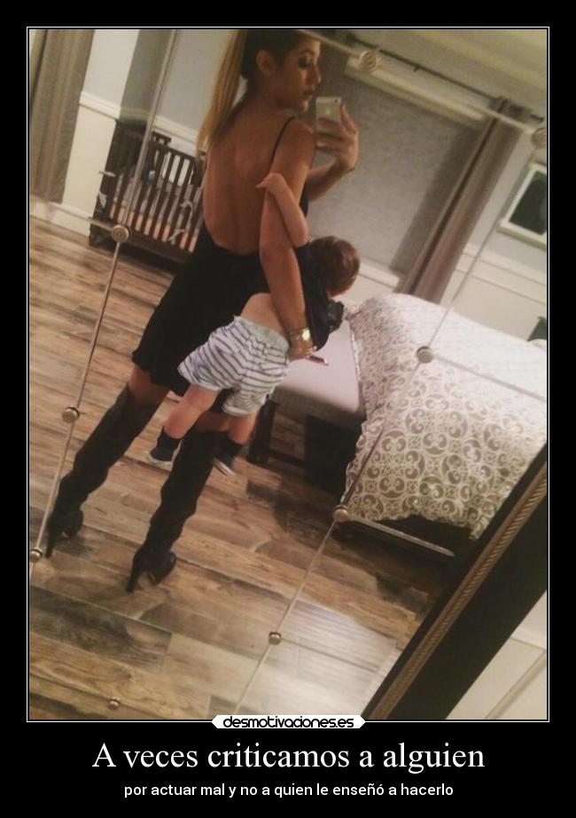 A veces criticamos a alguien -