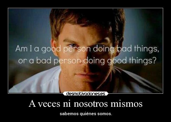 carteles alma dexter michaelchall desmotivaciones