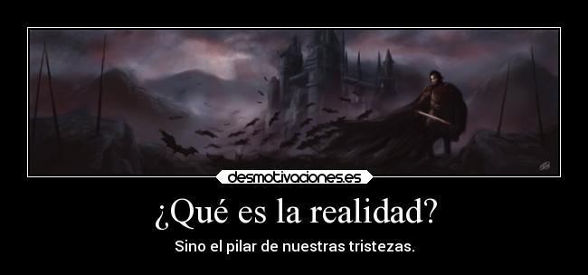 ¿Qué es la realidad? -