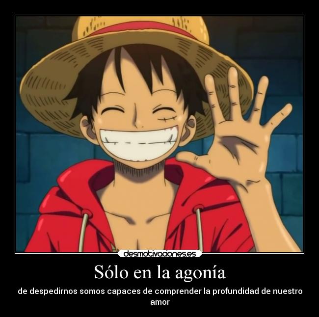 Sólo en la agonía -