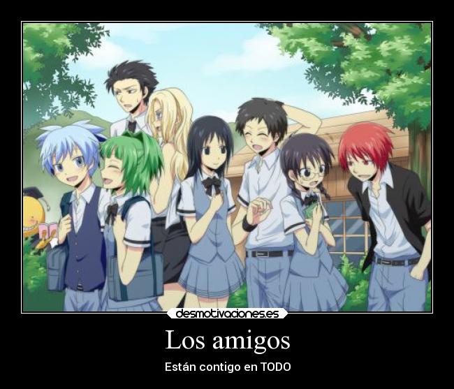 Los amigos - Están contigo en TODO