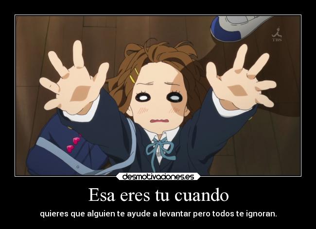 carteles amigos anime kon ayudar levantar ignorar desmotivaciones