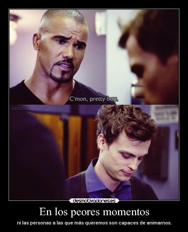 carteles amigos animo peores momentos matthewgray shemarmoore desmotivaciones