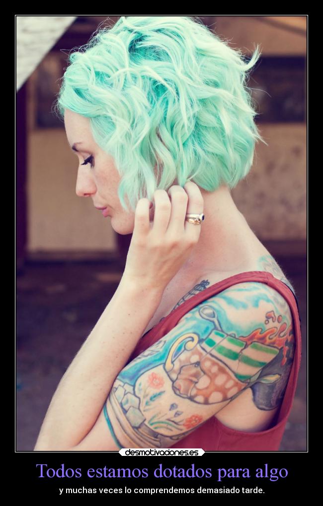 Todos estamos dotados para algo - 