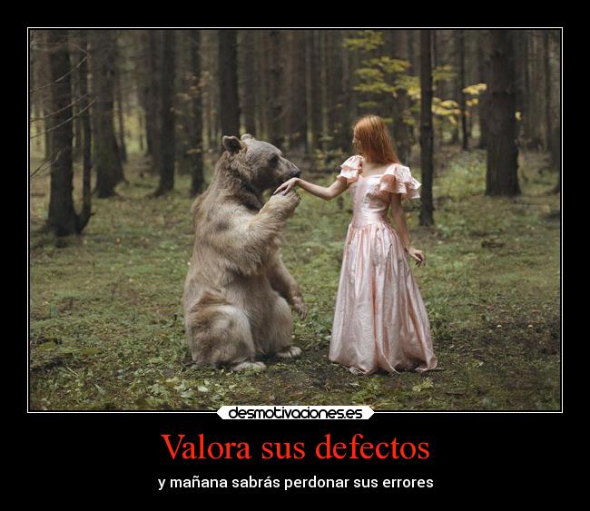 Valora sus defectos - 