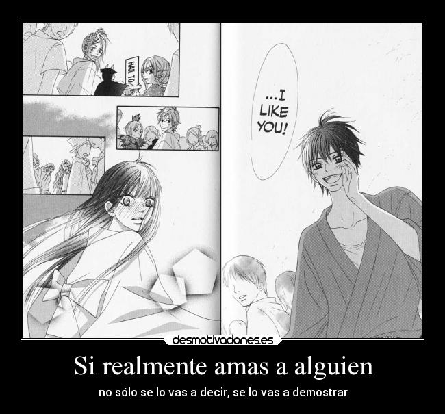 Si realmente amas a alguien - no sólo se lo vas a decir, se lo vas a demostrar