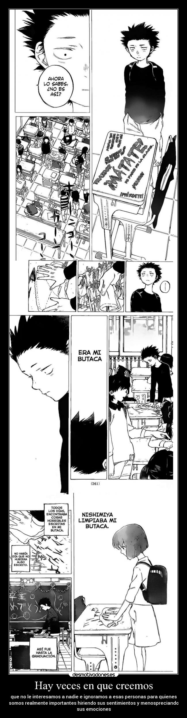 Hay veces en que creemos - que no le interesamos a nadie e ignoramos a esas personas para quienes
somos realmente importantes hiriendo sus sentimientos y menospreciando
sus emociones