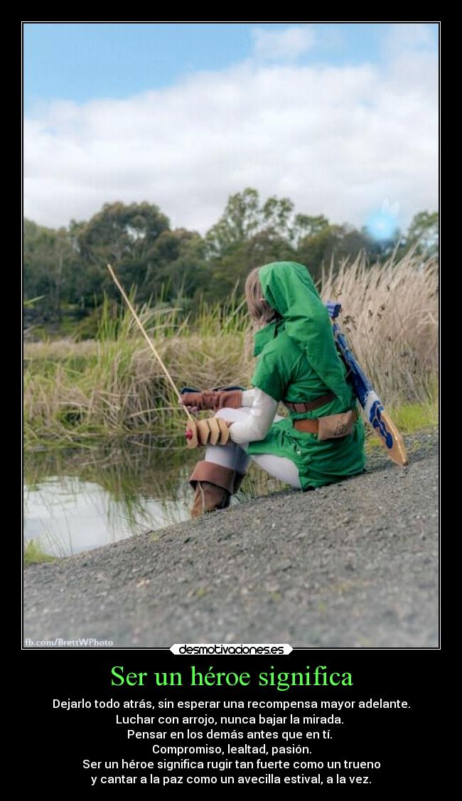 Ser un héroe significa -