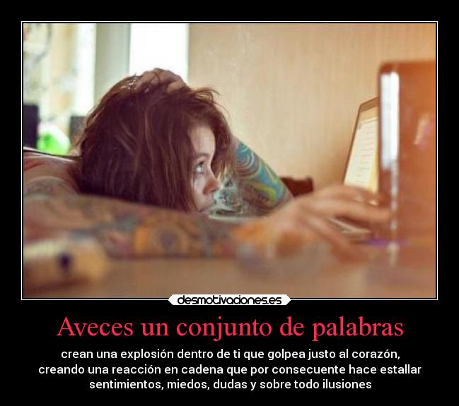 Aveces un conjunto de palabras -