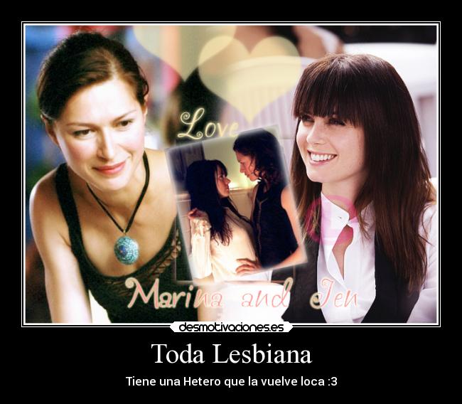 Toda Lesbiana - Tiene una Hetero que la vuelve loca :3