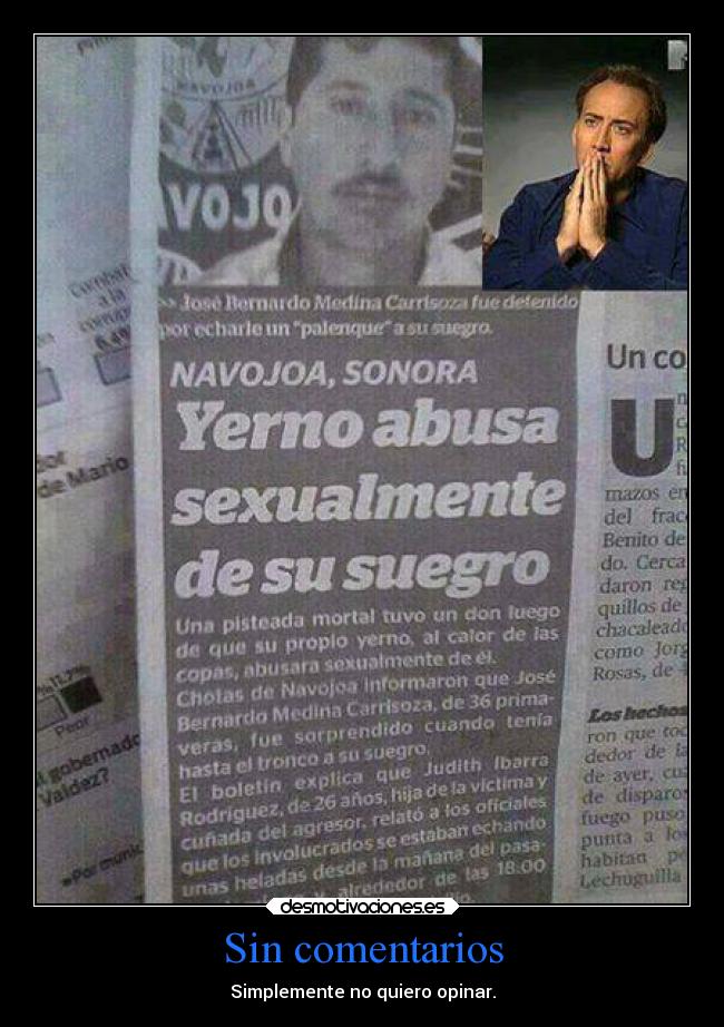 Sin comentarios - Simplemente no quiero opinar.