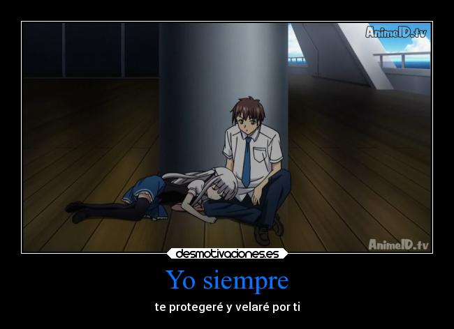 Yo siempre - te protegeré y velaré por ti
