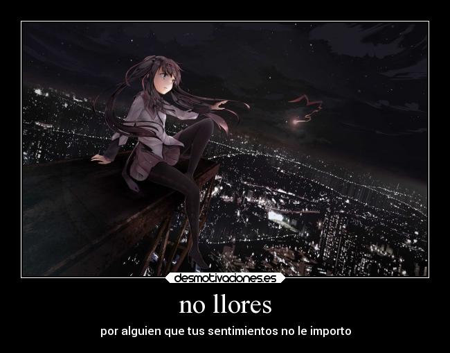 no llores -