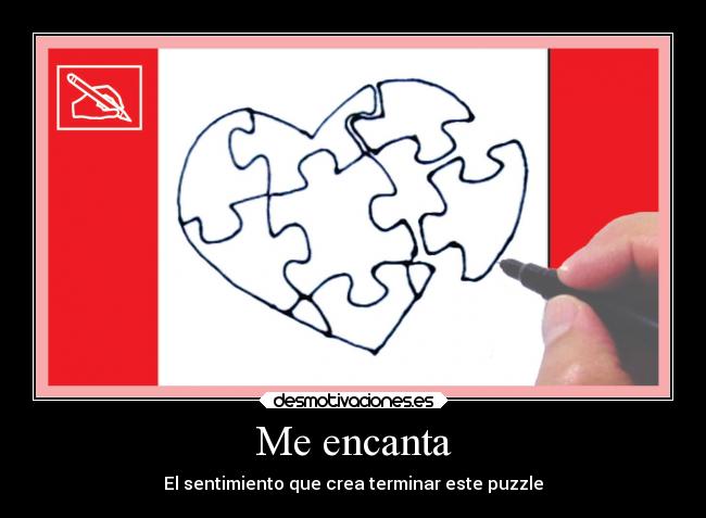 Me encanta - El sentimiento que crea terminar este puzzle