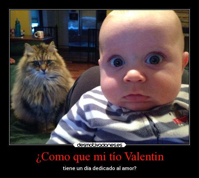 ¿Como que mi tío Valentin - 