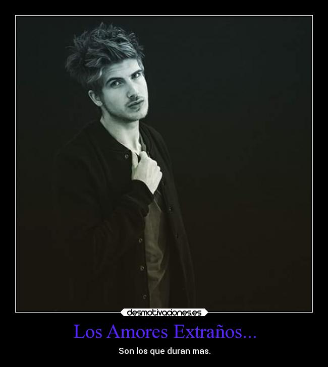 Los Amores Extraños... - 