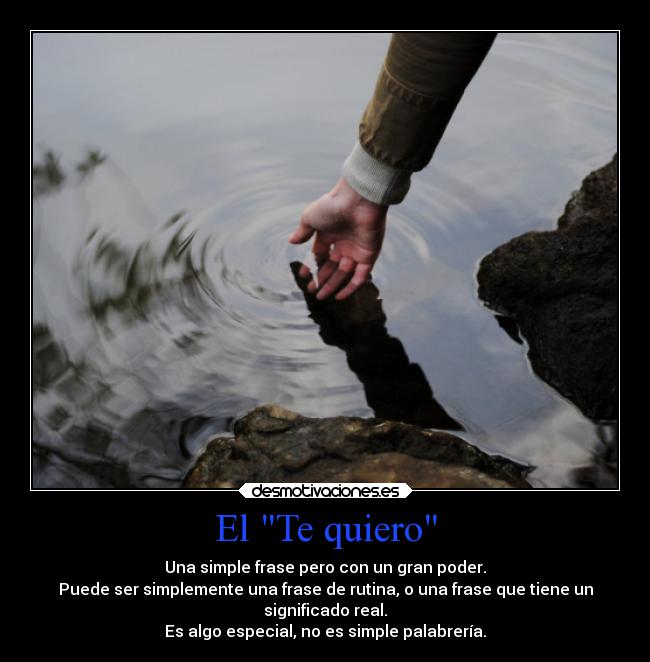 carteles amor quiero lees esto seras especial desmotivaciones