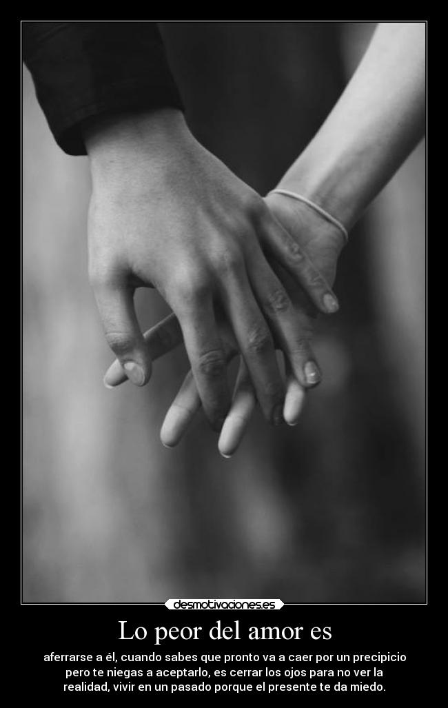 carteles amor amor sentimientos desamor romantico desmotivaciones