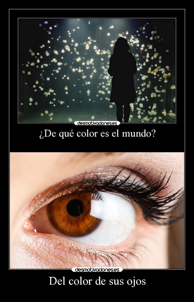 Del color de sus ojos -