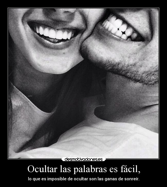 Ocultar las palabras es fácil, -