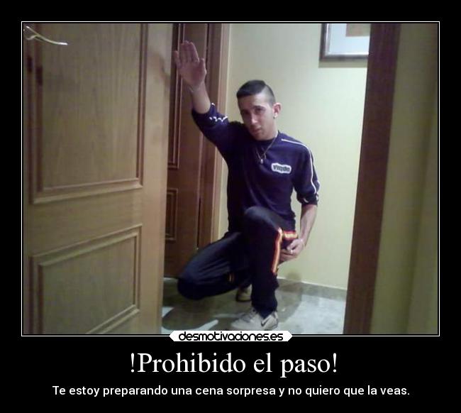 !Prohibido el paso! - 