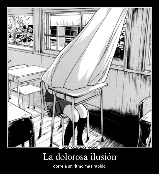 La dolorosa ilusión - 