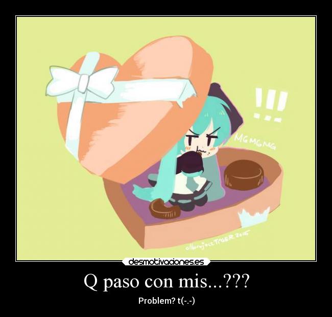 Q paso con mis...??? - 