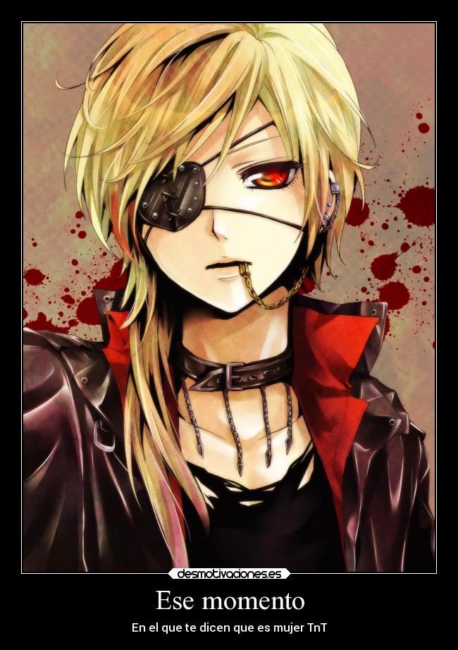 Ese momento - En el que te dicen que es mujer TnT