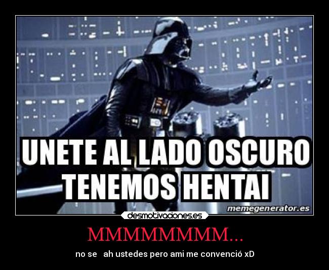 MMMMMMMM... - no se   ah ustedes pero ami me convenció xD