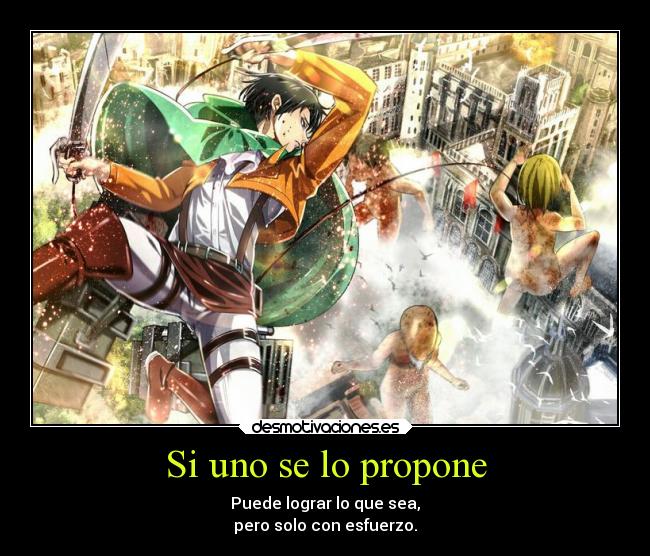 Si uno se lo propone -