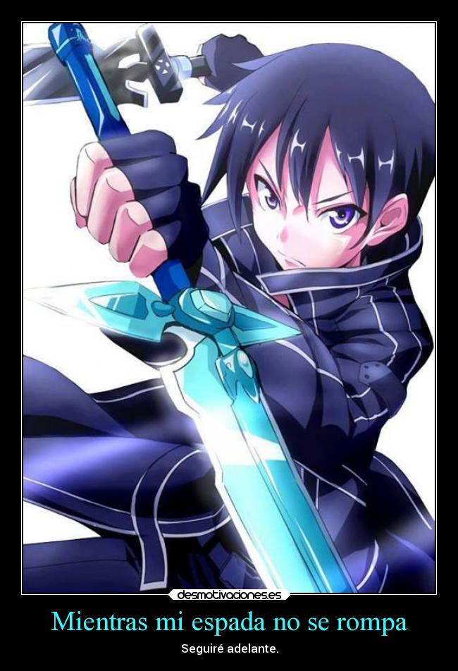 Mientras mi espada no se rompa -