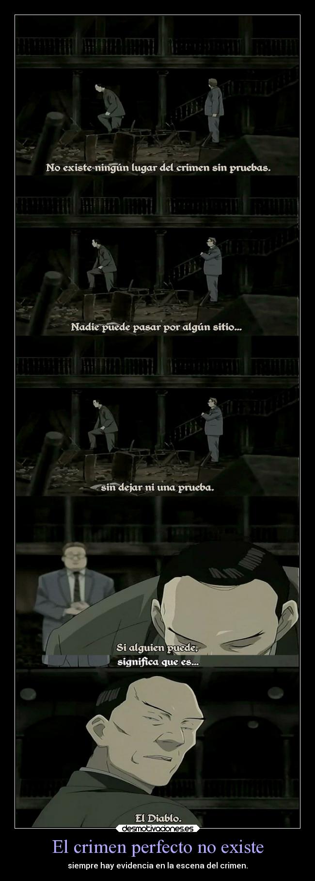 El crimen perfecto no existe - siempre hay evidencia en la escena del crimen.