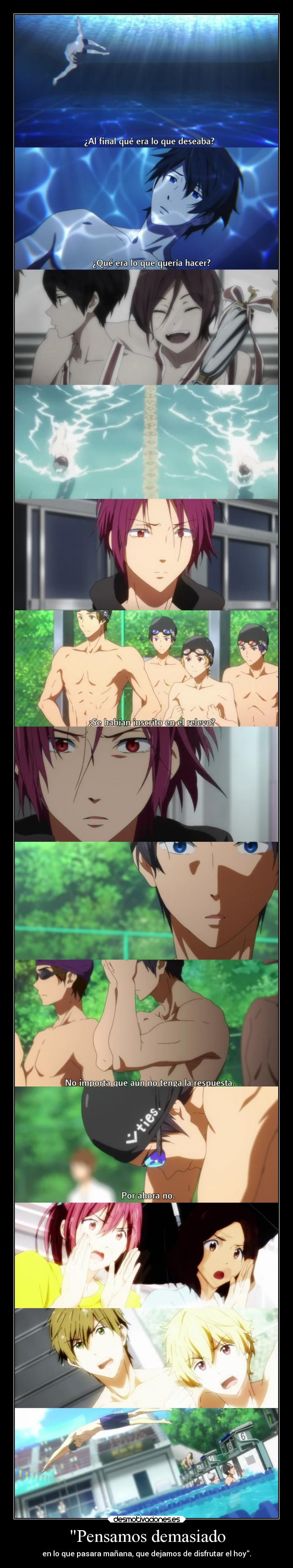 carteles anime pensar mucho ser manana futuro dejar disfrutar hoy presente ignorar raptorhunters desmotivaciones