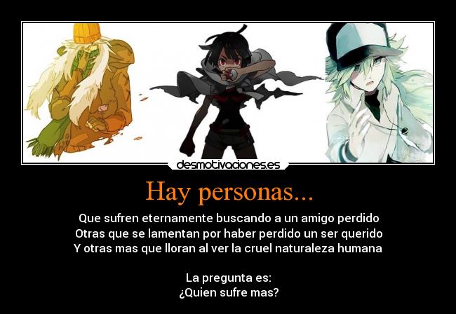 Hay personas... -