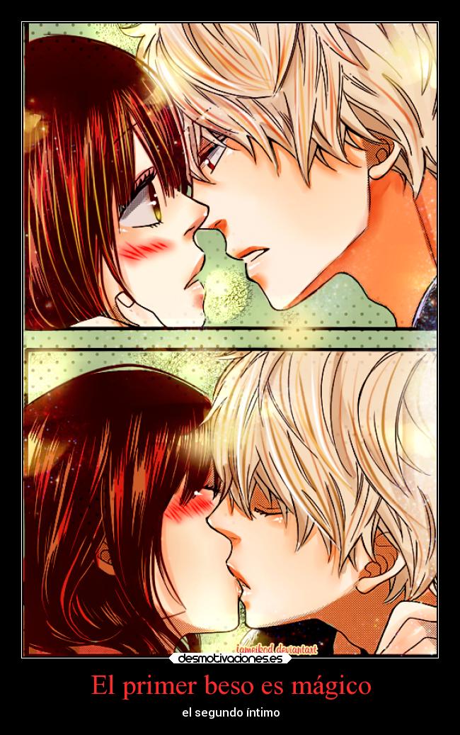 El primer beso es mágico - el segundo íntimo