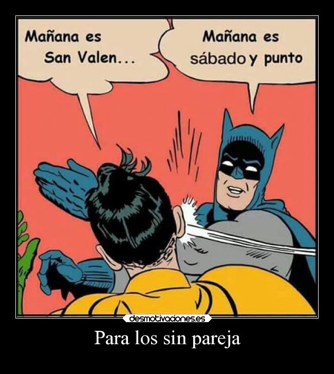 Para los sin pareja -