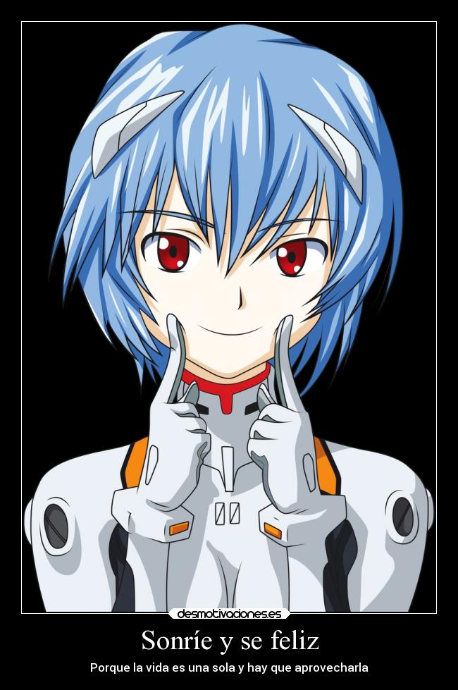 Sonríe y se feliz -