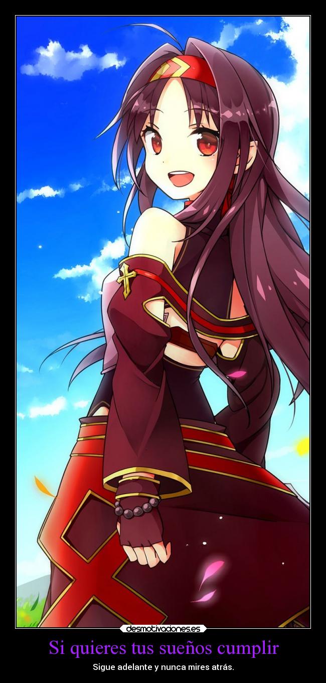 Si quieres tus sueños cumplir -