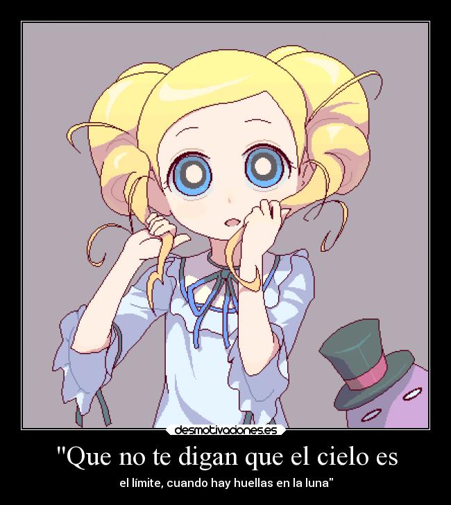 Que no te digan que el cielo es -