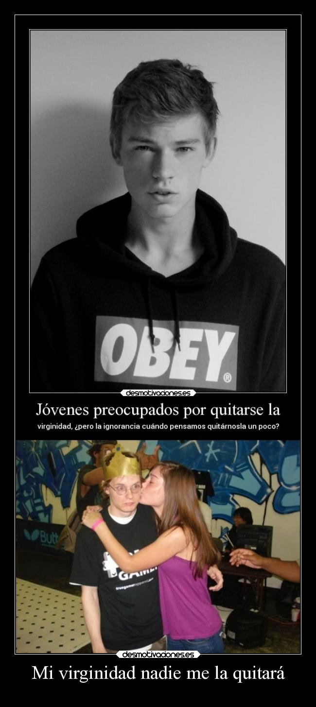Mi virginidad nadie me la quitará - 