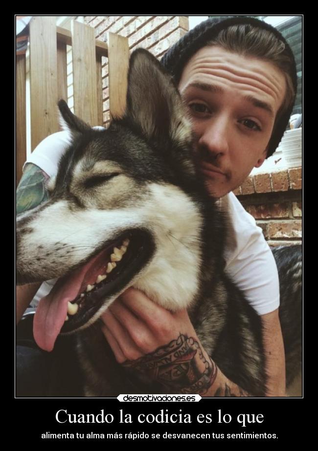 Cuando la codicia es lo que -