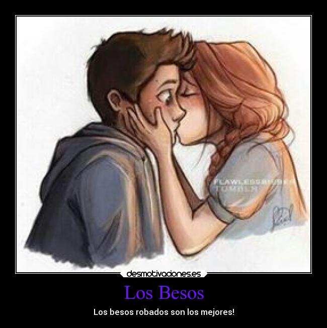 carteles besos sexo amor besos pasion desmotivaciones