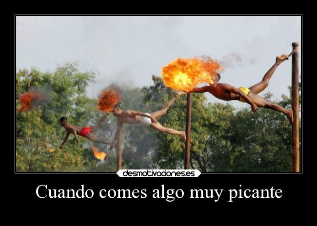 Cuando comes algo muy picante - 