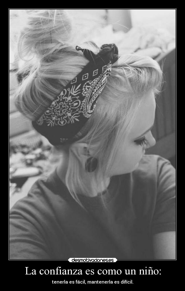 carteles confianza confianza 2desmotemas6 desmotivaciones