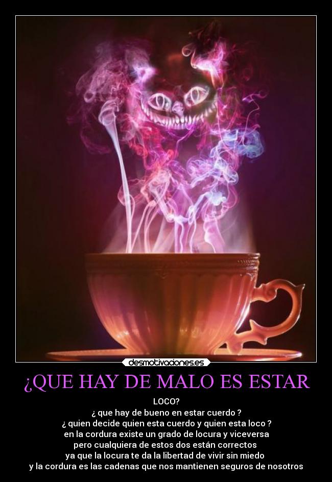¿QUE HAY DE MALO ES ESTAR -