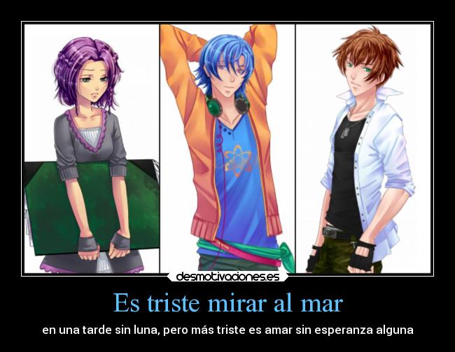 Es triste mirar al mar -