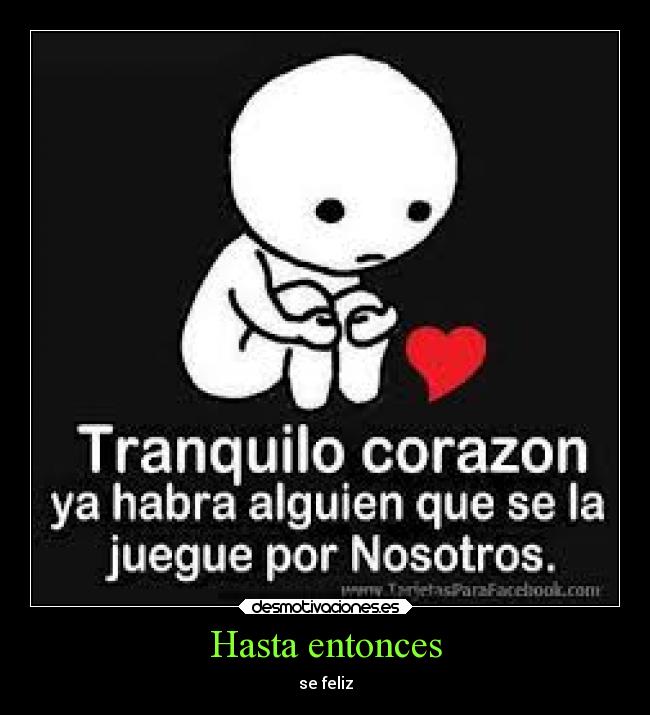 Hasta entonces -