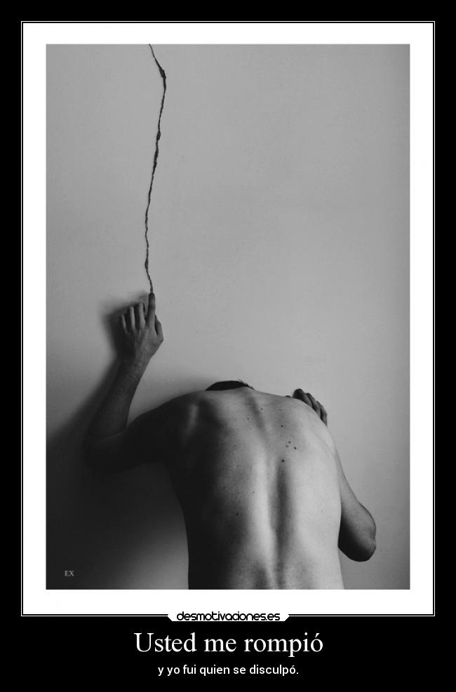 Usted me rompió - 