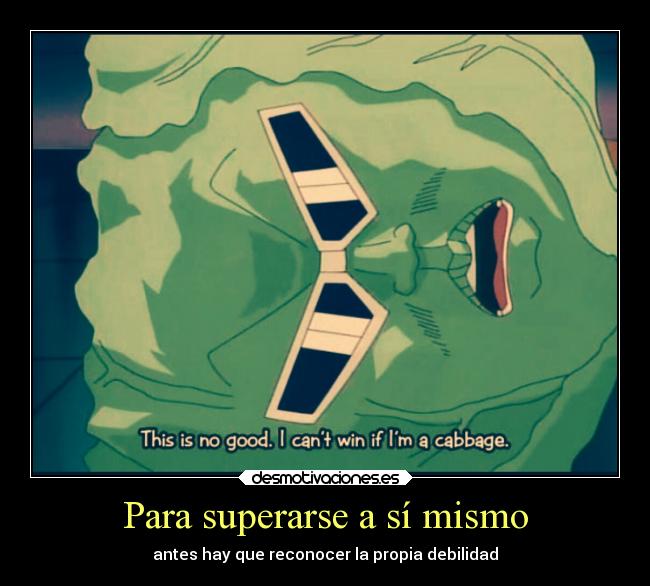 carteles debilidad anime bobobo don patch absurdo lechuga repollo desmotivaciones