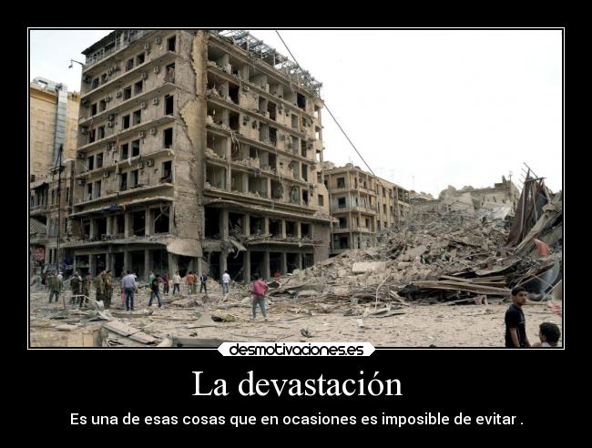 carteles debilidad destruccion inevitable desmotivaciones